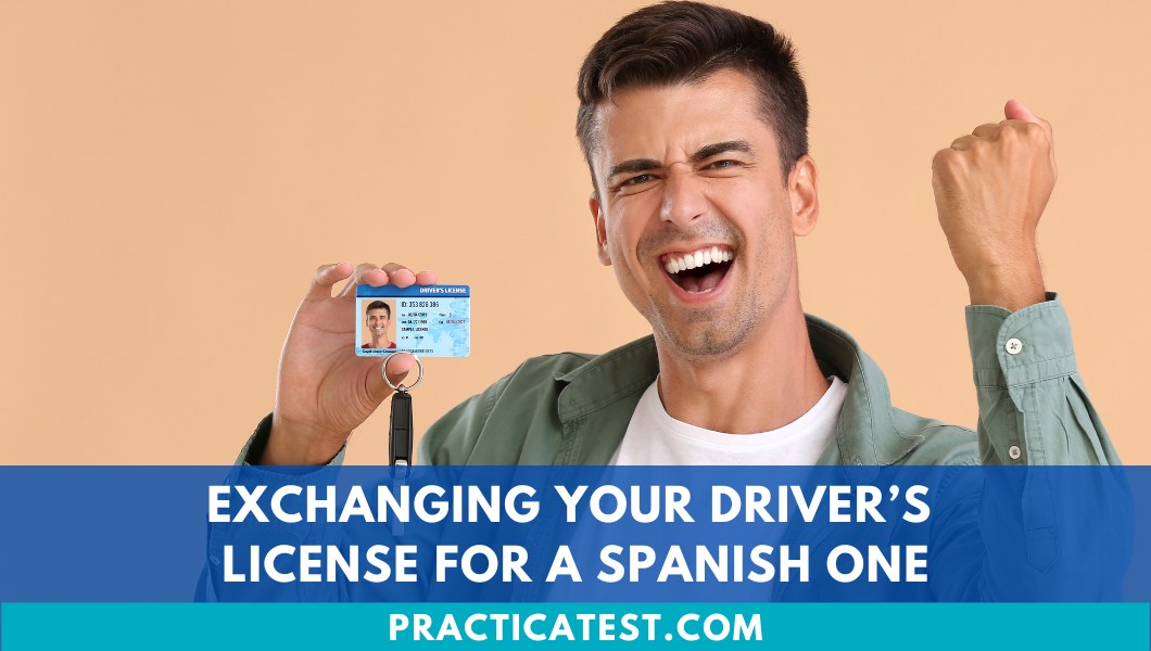 How to exchange your driver’s license in Spain.
