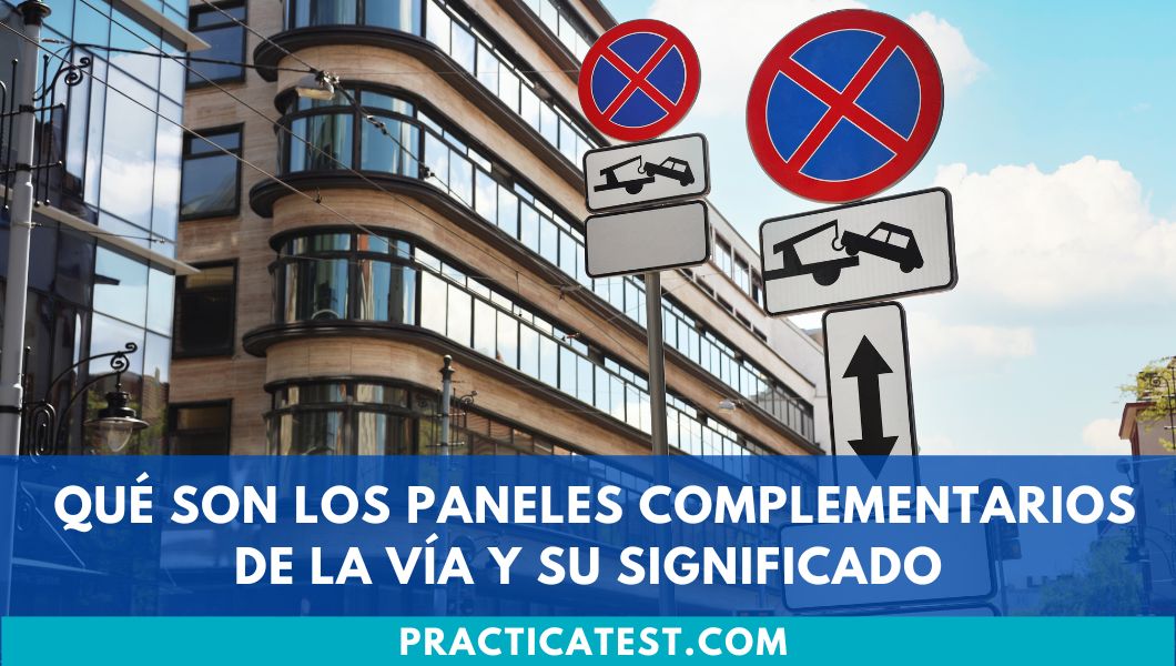 Ejemplos de paneles complementarios de tráfico en carreteras