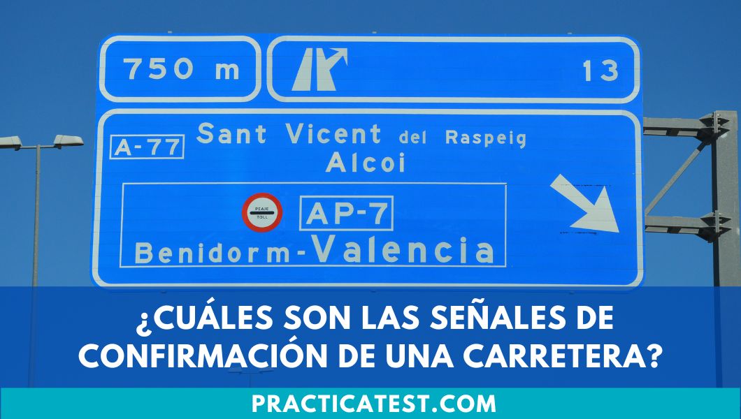 Señal de confirmación en carretera española indicando la ruta correcta